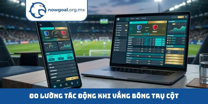 Đo lường tác động khi vắng bóng trụ cột