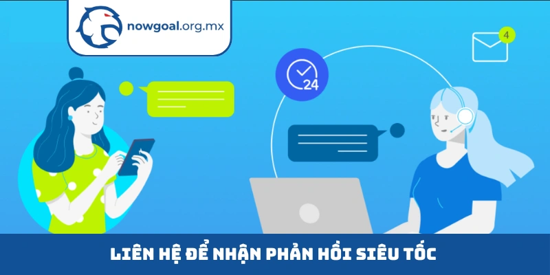 Liên hệ để nhận phản hồi siêu tốc